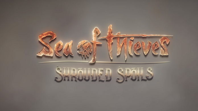 Sea of Thieves: Shrouded Spoils Has Been Released