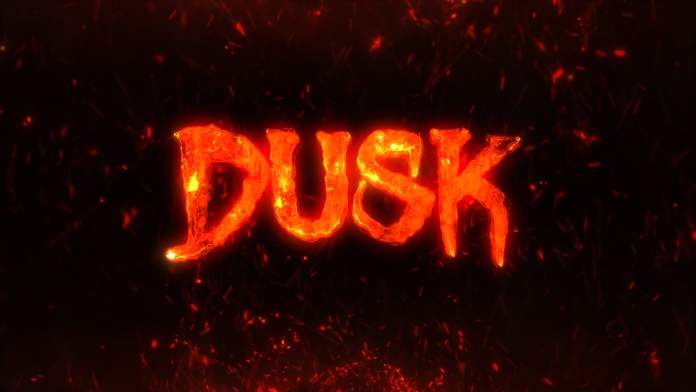 Dusk Review